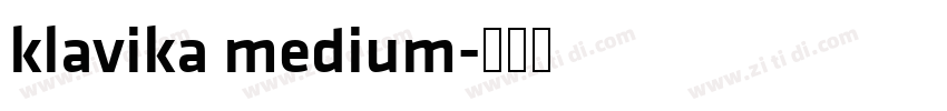 klavika medium字体转换 klavika medium字体转换